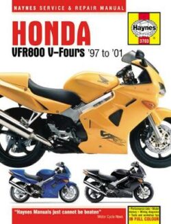 Honda VFR800 V-Fours 1997-2001 Repair Manual