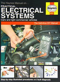 The Haynes Manual on Practical Electrical Systems