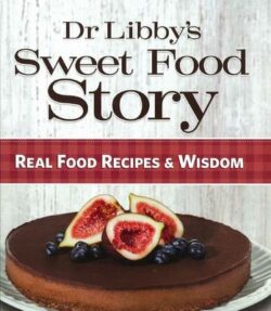 Dr Libby&apos;s Sweet Food Story