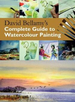 David Bellamy&apos;s Complete Guide to Watercolour Painting