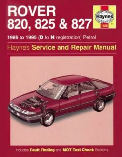 Rover 820, 825 & 827 Petrol 1986-1995 Repair Manual