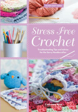 Stress Free Crochet