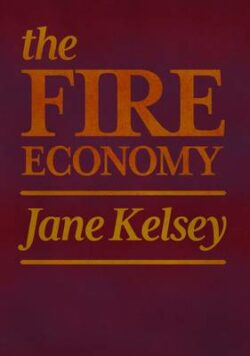 The Fire Economy: New Zealand&apos;s Reckoning