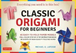 Classic Origami for Beginners Kit