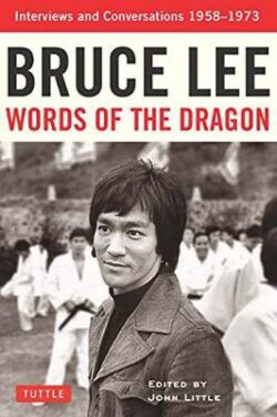 Bruce Lee Words of the Dragon