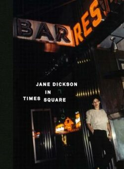 Jane Dickson in Times Square: 2018