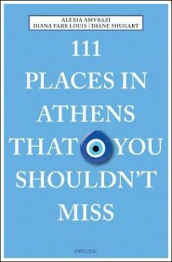 111 Places in Athens That You Shouldn't Miss