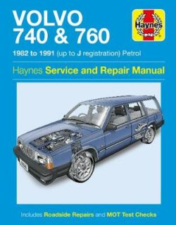 Volvo 740 & 760 Petrol 1982-1991 Repair Manual