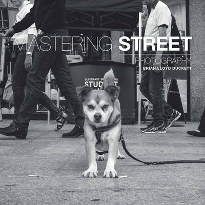 Mastering Street Photography