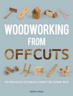 Woodworking from Offcuts