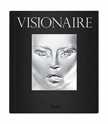 Visionaire: The Ultimate Art and Fashion Publication