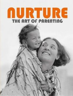 Nurture: The art of parenting