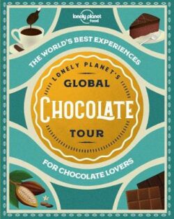 Lonely Planet's Global Chocolate Tour