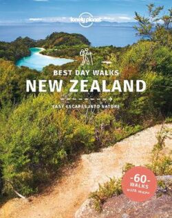 Lonely Planet Best Day Walks New Zealand