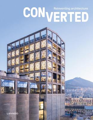 Converted. Reinventing architecture