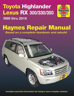 Toyota HighLander, Lexus RX 300/330/350 1999-2019 Repair Manual