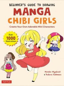 Beginner&apos;s Guide to Drawing Manga Chibi Girls