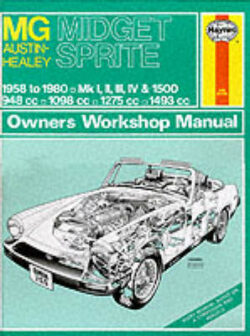 MG Midget & Austin-Healy Sprite 1958-1980 Repair Manual