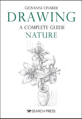 Drawing - A Complete Guide: Nature