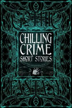 Chilling Crime Short Stories