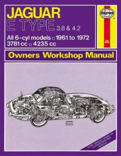 Jaguar E Type 1961-1972 Repair Manual