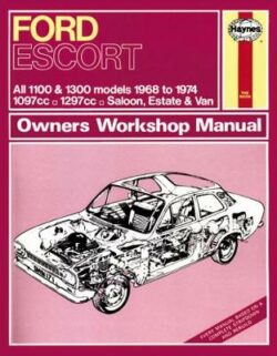 Ford Escort Mk I 1100 & 1300 1968-1974 Repair Manual