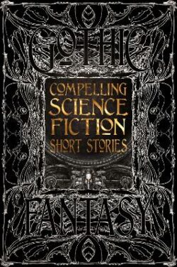 Compelling Science Fiction