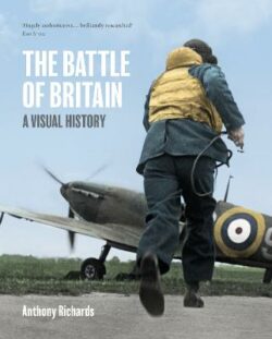 Battle of Britain: A Visual History