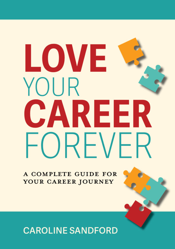 Love Your Career Forever