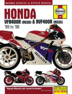 Honda VFR400 NC30& RVF400 NC35V-Fours 1989-1998 Repair Manual