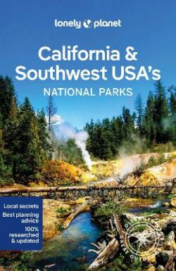 Lonely Planet California & Southwest USA&apos;s National Parks