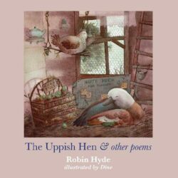 Uppish Hen and other poems