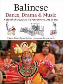 Balinese Dance, Drama & Music