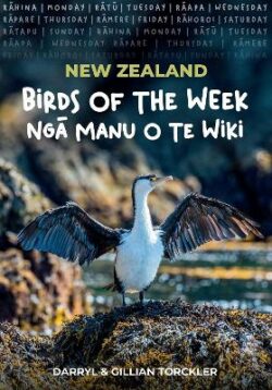 New Zealand Birds of the Week/Nga Manu o Te Wiki