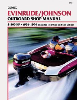 Evinrude/Johnson 2-300 HP Outboard 1991-1994 Repair Manual