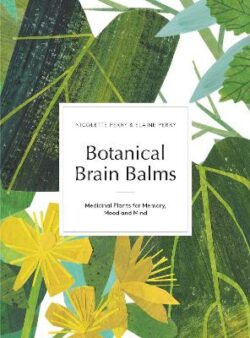 Botanical Brain Balms