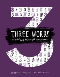 Three Words: An Anthology of Aotearoa/NZ Women&apos;s Comics