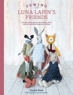 Sewing Luna Lapin&apos;s Friends