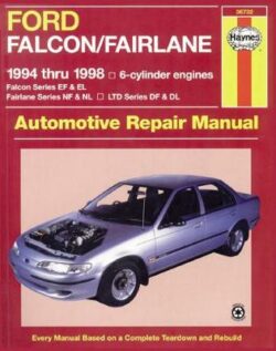 Ford Falcon EF, EL/Fairlane NF, NL/LTD DF, DL 1994-1998 Repair Manual