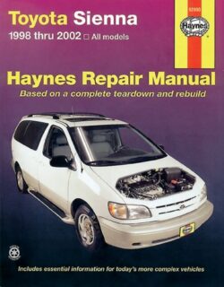 Toyota Sienna Automotive Repair Manual: 1998 to 2002