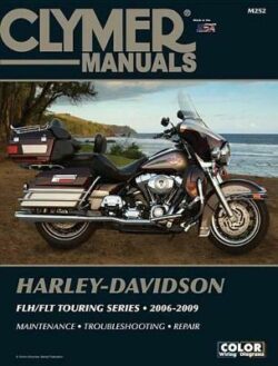 Harley-Davidson FLH-FLT Touring Series 2006-2009 Repair Manual