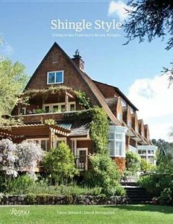 Shingle Style: Living in San Fancisco's Brown Shingles