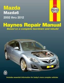 Mazda Mazda6 GG, GY, GH 2002-2012 Repair Manual