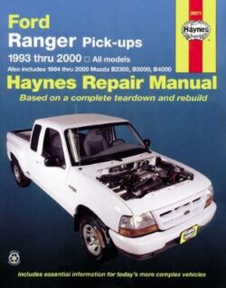 Ford Ranger 1993-2011/Mazda B2300, B2500, B3000, B4000 1994-2009 Repair Manual