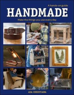 Handmade: A Hands-On Guide