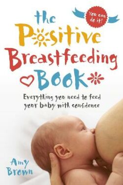 Positive Breastfeeding Book