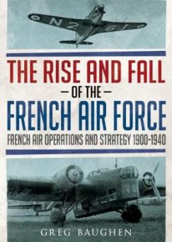 Rise and Fall of the French Air Force