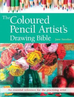 Coloured Pencil Artist&apos;s Drawing Bible