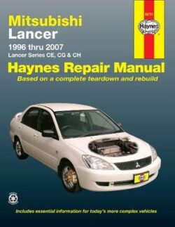 Mitsubishi Lancer, Mirage CE, CG, CH 1996-2007 Repair Manual