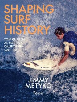 Shaping Surf History